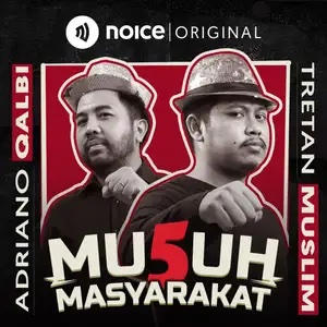 Podcast ‘Musuh Masyarakat’ Hadirkan Season Terbaru Bersama Adriano Qalbi, Semakin Berani Menyampaikan Opini yang Tidak Populer di Masyarakat