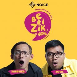 Podcast Berizik - Awwe & Randhika Djamil