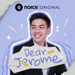 Dear Jerome - Jerome Polin - Noice