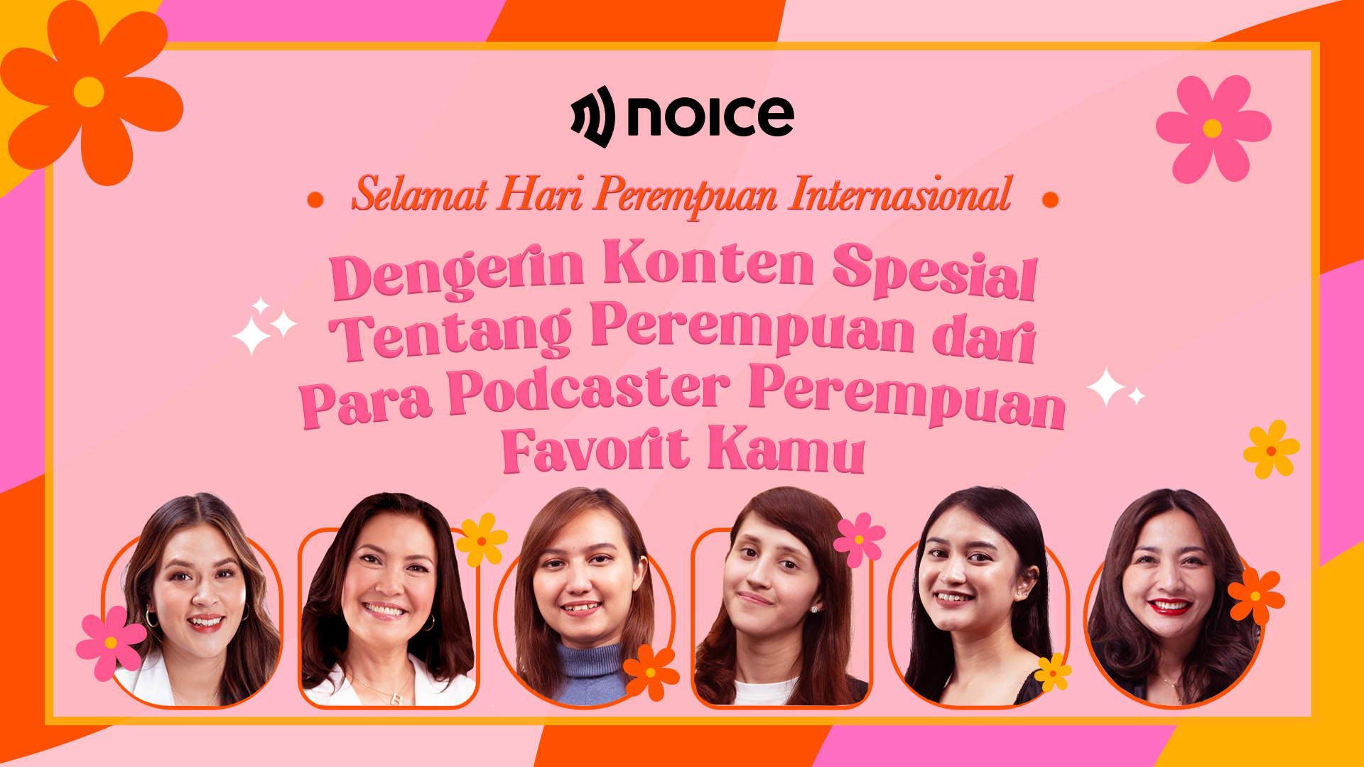 Hari Perempuan Internasional, Noice Rangkul Konten Kreator Perempuan untuk Bersuara Lewat Podcast & Konten Audio